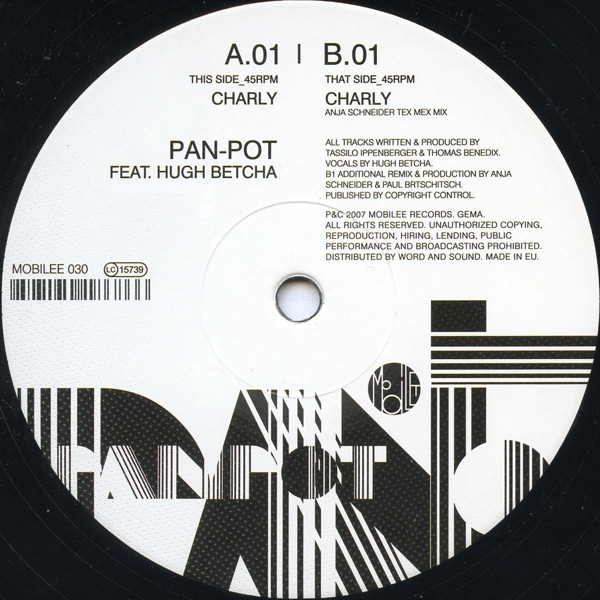 Pan-Pot Feat. Hugh Betcha - Charly | Mobilee (MOBILEE 030)