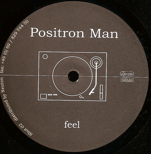 Positron Man - Feel | Shot Records (SHOT 02) - main