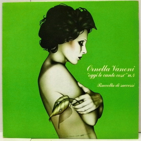 Ornella Vanoni - ”Oggi Le Canto Così” N.4 - Raccolta Di Successi | CGD (CGD 20217) - 2