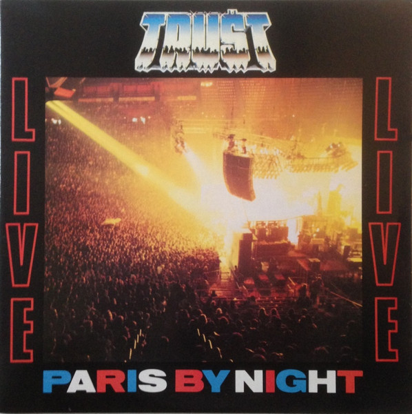 Trust - Live - Paris By Night | Celluloid (63001-1) - main