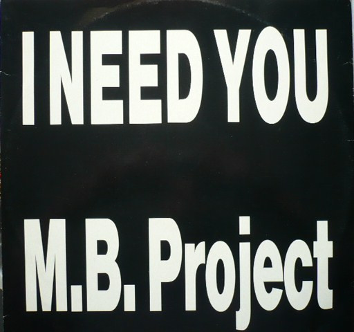 M.B. Project - I Need You | WR (Wolf Records) (WR 009202 MX)