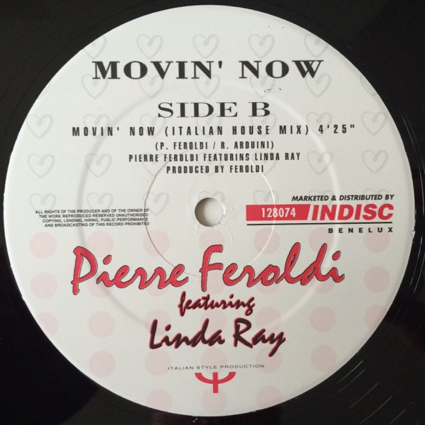 Pierre Feroldi Featuring Linda Ray - Movin' Now | Indisc (DID 128074) - 4
