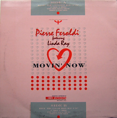 Pierre Feroldi Featuring Linda Ray - Movin' Now | Indisc (DID 128074) - 2