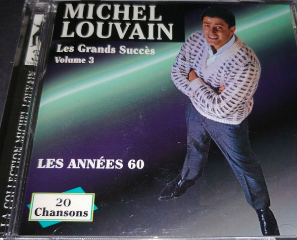 Michel Louvain - Les Grands Succès Volume 3 - Les Années 60 | Disques Mérite (22-1042) - main Michel Louvain - Les Grands Succès Volume 3 - Les Années 60 | Disques Mérite (22-1042) - main
