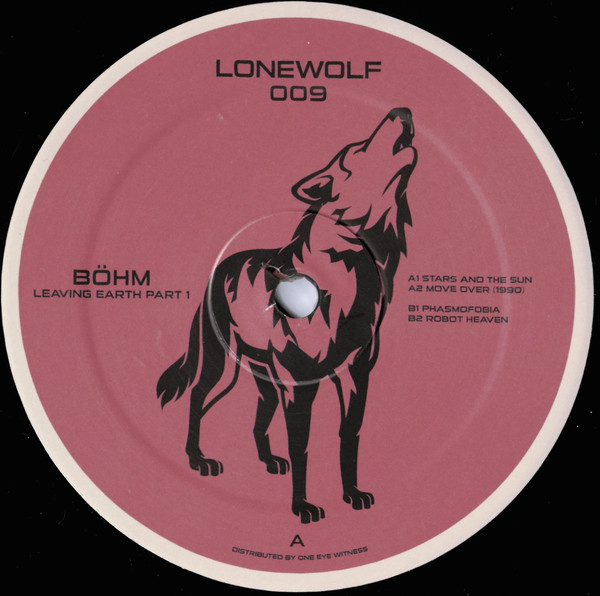 Böhm - Leaving Earth Part 1 | Lonewolf (LONEWOLF 009) - 2