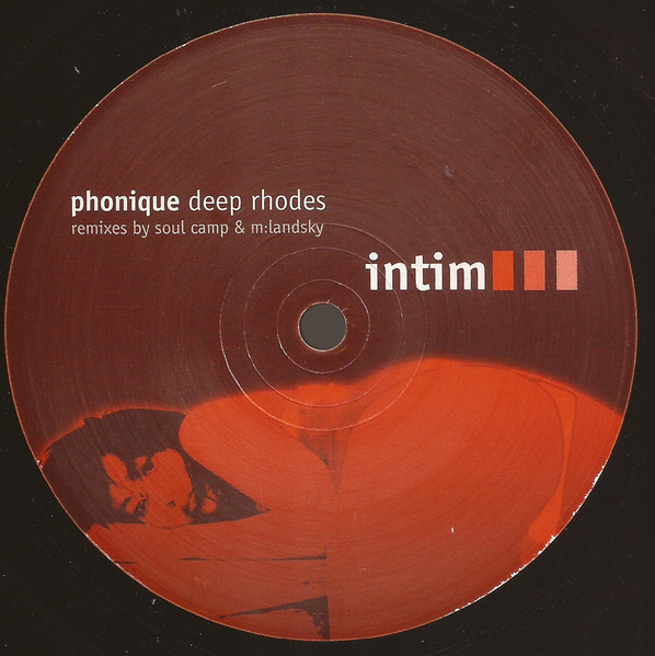 Phonique - Deep Rhodes | Intim Recordings (intim 010) - 2 Phonique - Deep Rhodes | Intim Recordings (intim 010) - 2