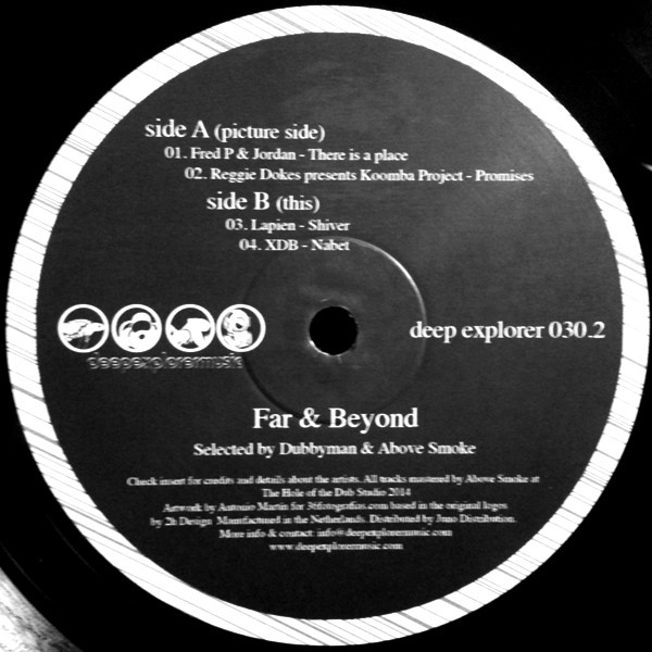Various - Far & Beyond: Selected By Dubbyman & Above Smoke | Deep Explorer (deep explorer 030.2) - 3 Various - Far & Beyond: Selected By Dubbyman & Above Smoke | Deep Explorer (deep explorer 030.2) - 3