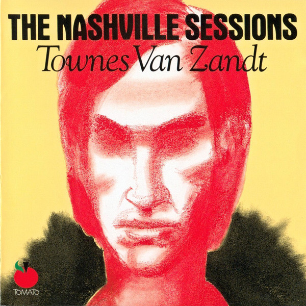 Townes Van Zandt - The Nashville Sessions | Tomato (598.1079.29)