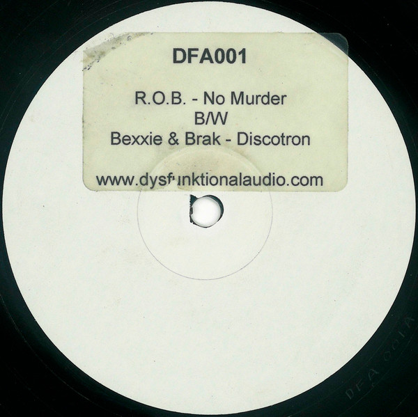 R.O.B. / Bexxie & DJ Brak - No Murder B/W / Discotron | Dysfunktional Audio (DFA001) - main