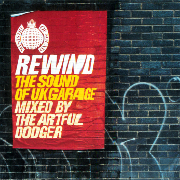 Artful Dodger - Rewind - The Sound Of UK Garage | Ministry Of Sound (MOSCD8) - 4
