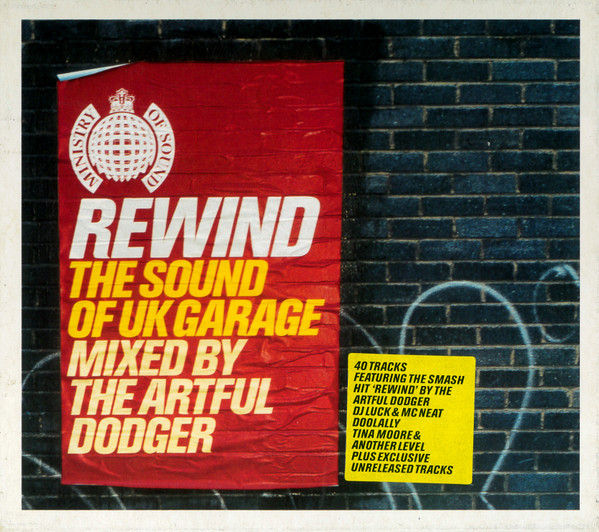 Artful Dodger - Rewind - The Sound Of UK Garage | Ministry Of Sound (MOSCD8) - main