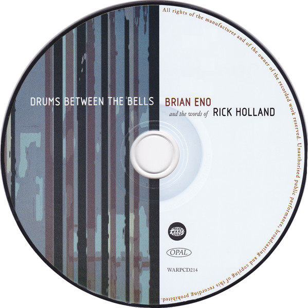 Brian Eno And The Words Of Rick Holland - Drums Between The Bells | Warp Records (WARPCD214) - 4 Brian Eno And The Words Of Rick Holland - Drums Between The Bells | Warp Records (WARPCD214) - 4