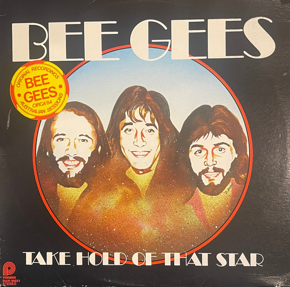 Bee Gees - Take Hold Of That Star | Pickwick (BAN-90031)