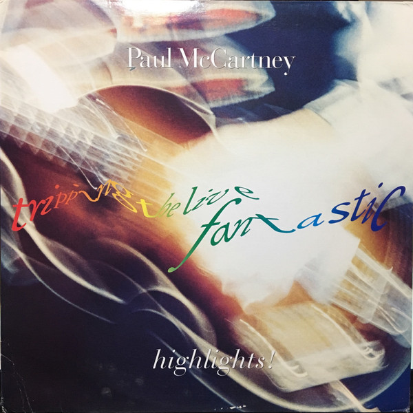 Paul McCartney - Tripping The Live Fantastic - Highlights! [Vinyl] | Capitol Records (C1 595379) - main