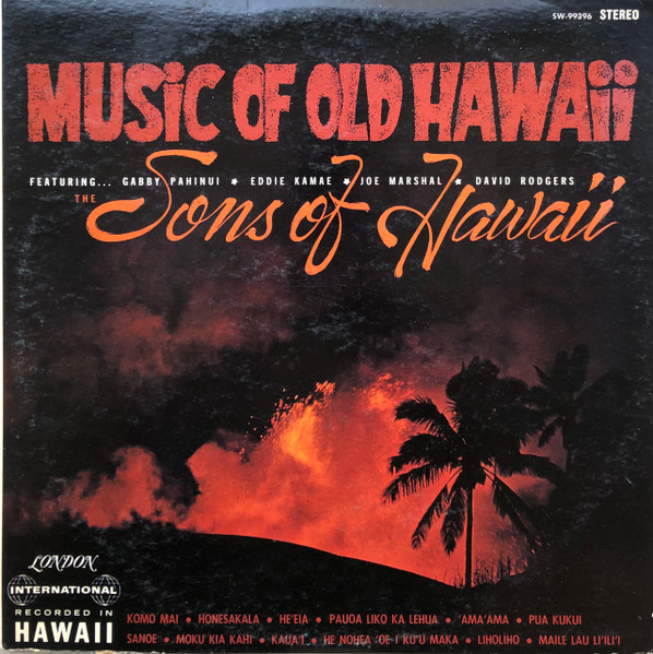 The Sons Of Hawaii - Music Of Old Hawaii | London International (SW 99396)