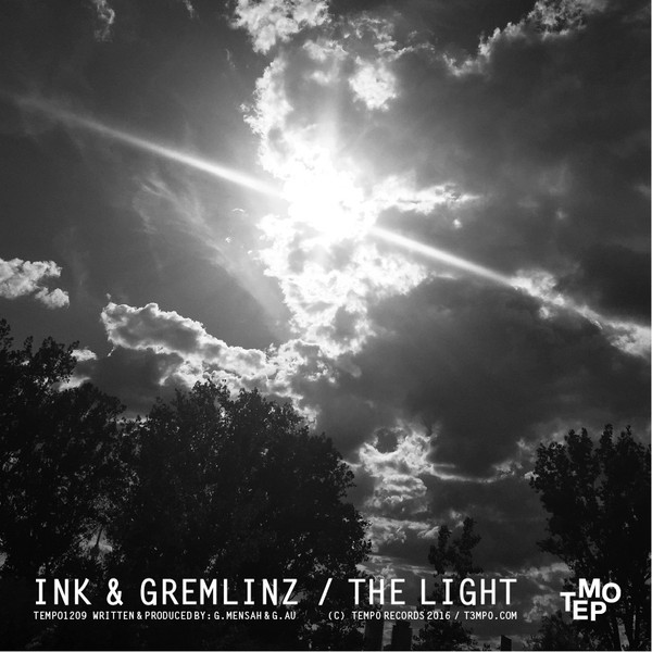 DJ Ink & Gremlinz - The Light | Tempo Records (Tempo1209) - 3 DJ Ink & Gremlinz - The Light | Tempo Records (Tempo1209) - 3