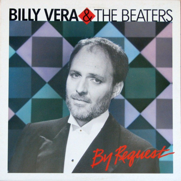 Billy Vera & The Beaters - By Request (The Best Of Billy Vera & The Beaters) | Rhino Records (T-RNLP 70858)