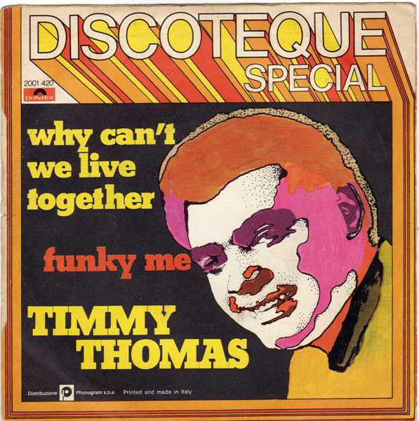 Timmy Thomas - Why Can't We Live Together / Funky Me | Polydor (2001 420) - 2