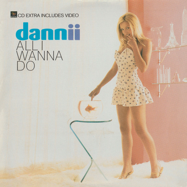 Dannii Minogue - All I Wanna Do | Eternal (WEA119CD) - main Dannii Minogue - All I Wanna Do | Eternal (WEA119CD) - main