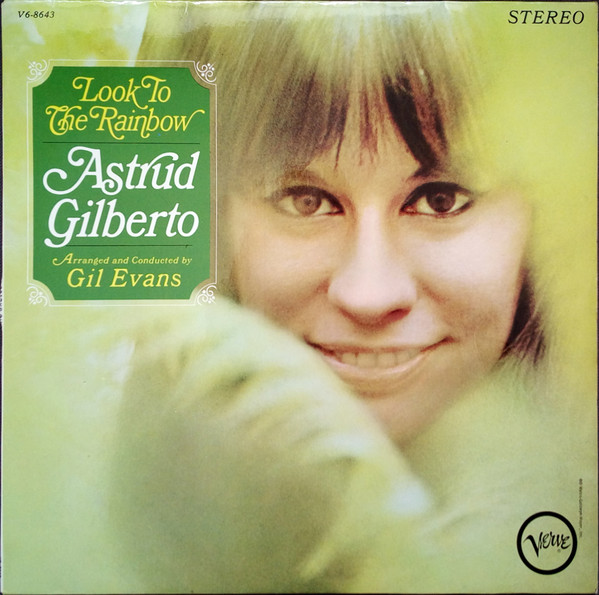 Astrud Gilberto - Look To The Rainbow | Verve Records (V6-8643)