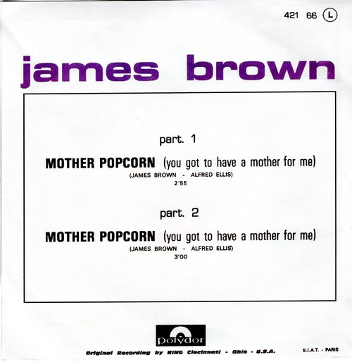 James Brown - Mother Popcorn (You Got To Have A Mother For Me) | Polydor (421 466) - 2 James Brown - Mother Popcorn (You Got To Have A Mother For Me) | Polydor (421 466) - 2