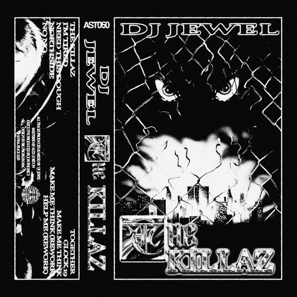 DJ Jewel - The Killaz | Astral Black (AST050)