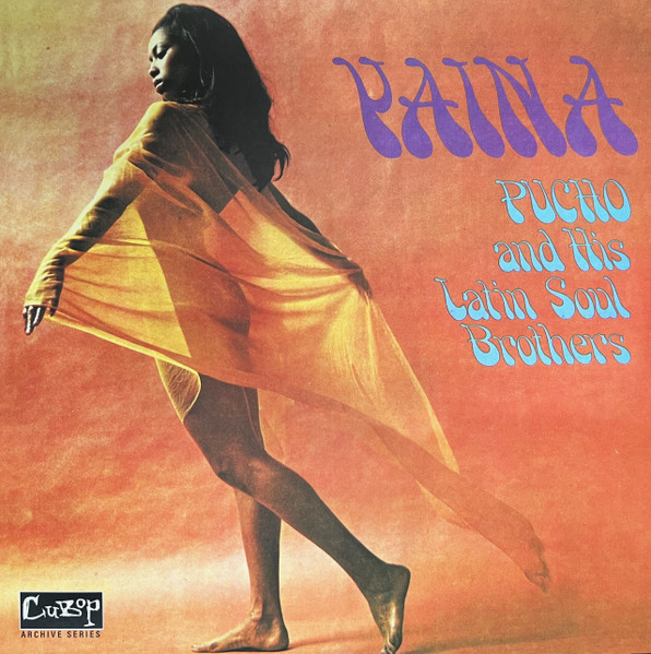 Pucho & His Latin Soul Brothers - Yaina | CuBop (CBLP007) - main