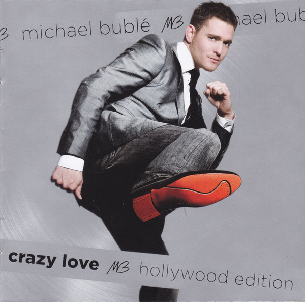 Michael Bublé - Crazy Love (Hollywood Edition) | 143 Records (9362496277)