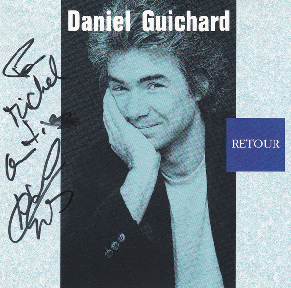 Daniel Guichard - Retour | Disques Dreyfus (849 214-2) - main