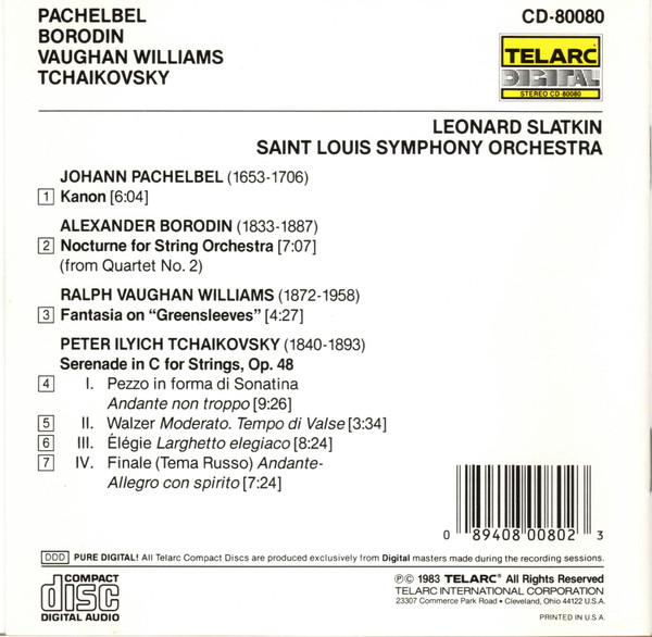 Johann Pachelbel , Pyotr Ilyich Tchaikovsky , Ralph Vaughan Williams , Alexander Borodin , Leonard Slatkin , Saint Louis Symphony Orchestra - Kanon • Serenade • Fantasia On "Greensleeves" • Nocturne | Telarc (CD-80080) - 4