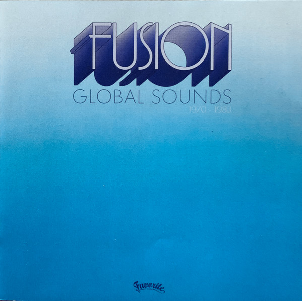 Fusion Global Sounds (1970-1983)