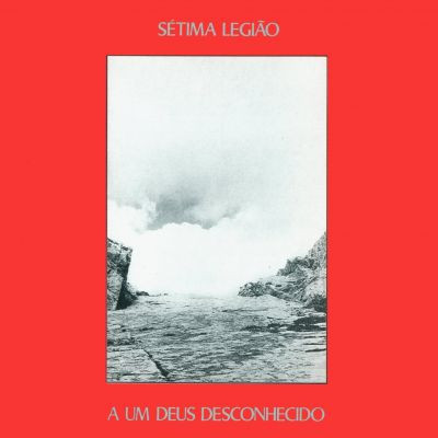 Sétima Legião - A Um Deus Desconhecido | Fundação Atlântica (2401811) - main