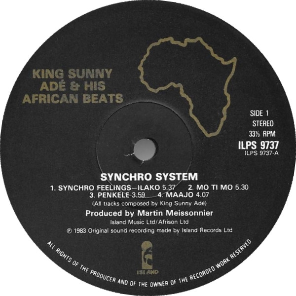 King Sunny Ade & His African Beats - Synchro System | Island Records (ILPS 9737) - 3 King Sunny Ade & His African Beats - Synchro System | Island Records (ILPS 9737) - 3