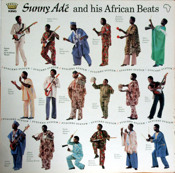King Sunny Ade & His African Beats - Synchro System | Island Records (ILPS 9737) - main King Sunny Ade & His African Beats - Synchro System | Island Records (ILPS 9737) - main