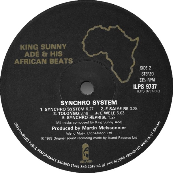 King Sunny Ade & His African Beats - Synchro System | Island Records (ILPS 9737) - 4 King Sunny Ade & His African Beats - Synchro System | Island Records (ILPS 9737) - 4