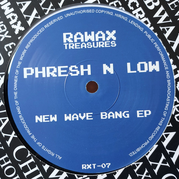 Fresh & Low - New Wave Bang EP | Rawax Treasures (RXT-07) - main