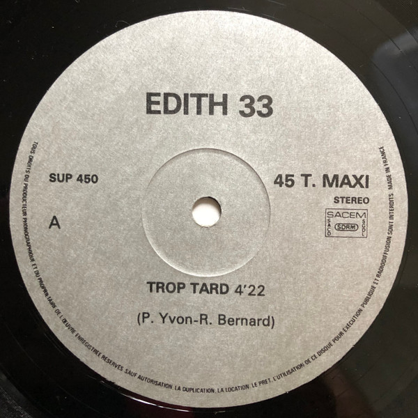 Edith 33 - Trop Tard | Not On Label (Edith 33 Self-released) (SUP 450) - 3 Edith 33 - Trop Tard | Not On Label (Edith 33 Self-released) (SUP 450) - 3