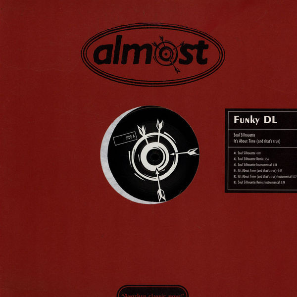 Funky DL - Soul Silhouette / It's About Time (And That's True) | Almost Records (12 MST 003)