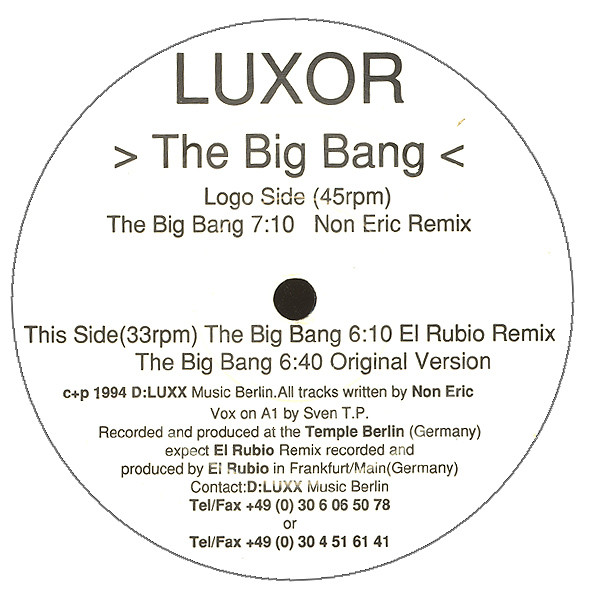 Luxor - The Big Bang (Remixes) | D:Luxx (LUX 001) - 2