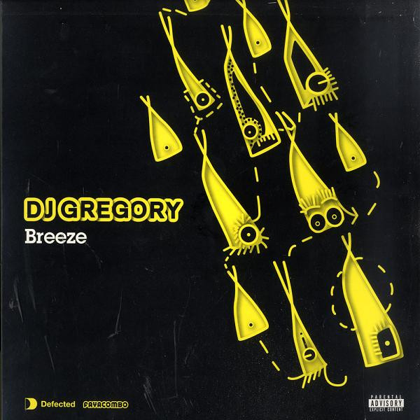 DJ Gregory - Breeze | Defected (DFTD184) - main DJ Gregory - Breeze | Defected (DFTD184) - main