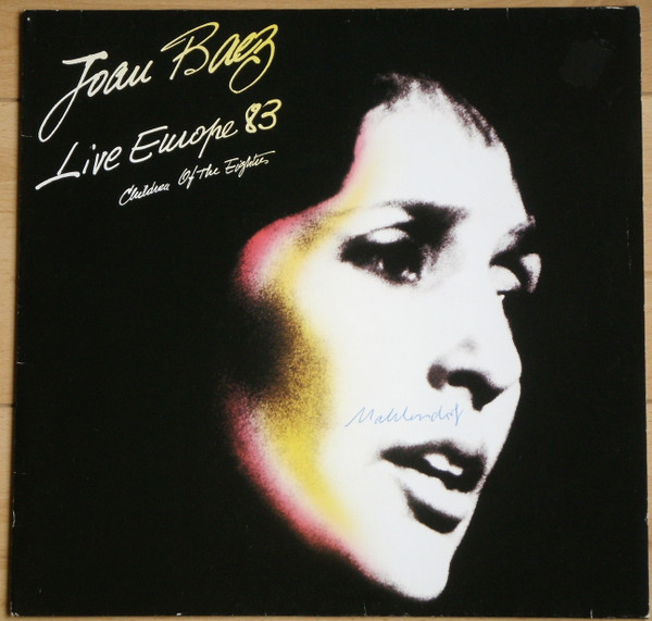 Joan Baez - Live Europe 83 - Children Of The Eighties | Ariola (205 742) Joan Baez - Live Europe 83 - Children Of The Eighties | Ariola (205 742)