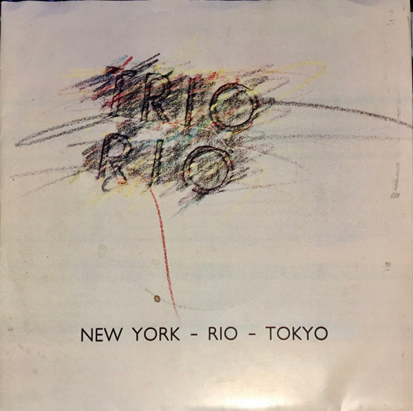 Trio Rio - New York - Rio - Tokyo | Metronome (883 988-7) - main