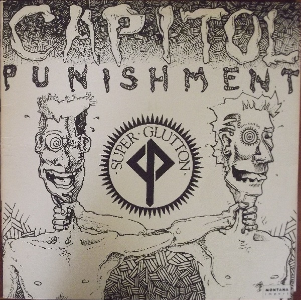 Capitol Punishment - Super Glutton EP | Duck Butter Records (DB004)