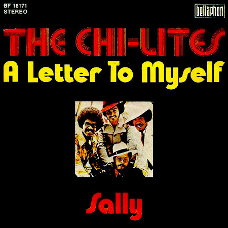 The Chi-Lites - A Letter To Myself / Sally | Bellaphon (BF 18171)