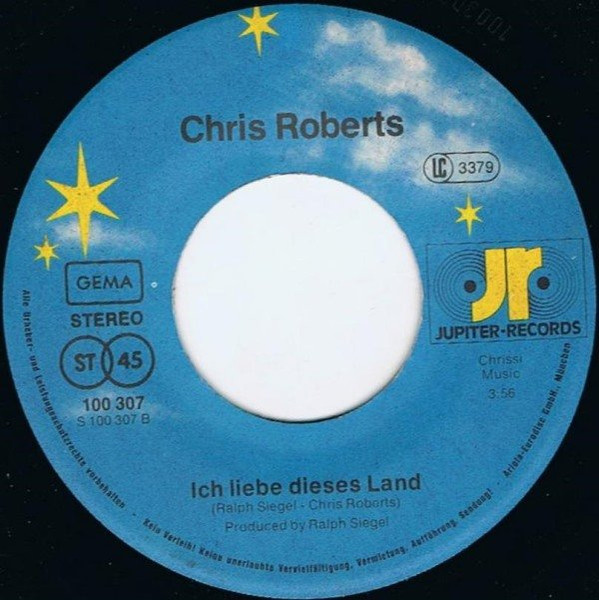Chris Roberts - Komm Leg Deinen Kopf An Meine Schulter / Ich Liebe Dieses Land | Jupiter Records (100 307) - 4