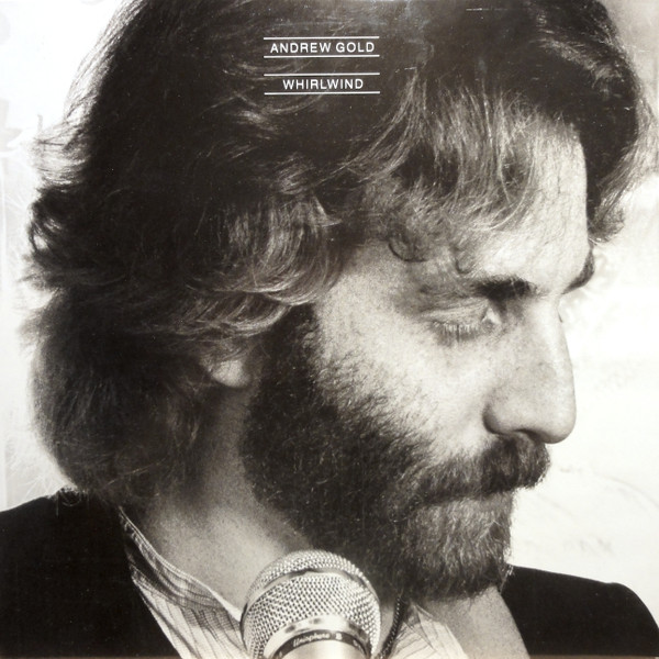 Andrew Gold - Whirlwind | Asylum Records (AS 52 219) - main Andrew Gold - Whirlwind | Asylum Records (AS 52 219) - main