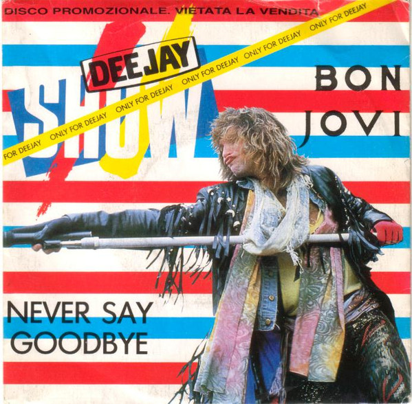 Bon Jovi - Never Say Goodbye | PolyGram (5000 761) - main