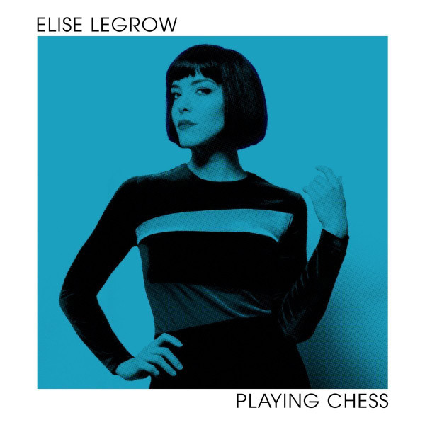 Elise Legrow - Playing Chess | S-Curve Records (538364891) - main