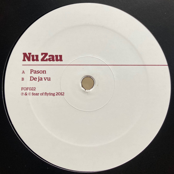Nu Zau - Pason / Deja Vu | Fear Of Flying (FOF022) - main Nu Zau - Pason / Deja Vu | Fear Of Flying (FOF022) - main