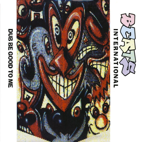 Beats International - Dub Be Good To Me | London Records (876866-7) - main Beats International - Dub Be Good To Me | London Records (876866-7) - main